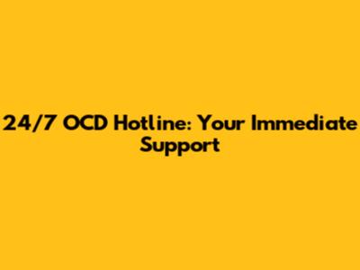 24/7 OCD Hotline: Your Immediate Support