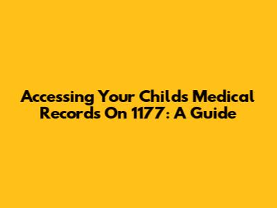 Accessing Your Child's Medical Records On 1177: A Guide