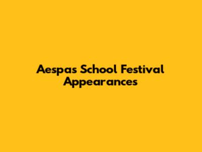 Aespa's School Festival Appearances