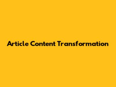 Article Content Transformation