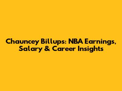 Chauncey Billups: NBA Earnings, Salary & Career Insights