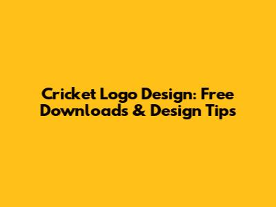 Cricket Logo Design: Free Downloads & Design Tips