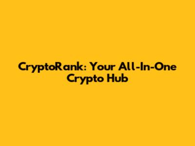 CryptoRank: Your All-In-One Crypto Hub
