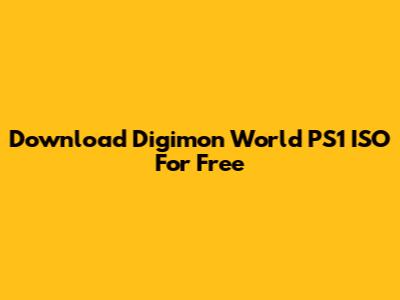 Download Digimon World PS1 ISO For Free
