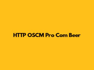 HTTP OSCM Pro Com Beer