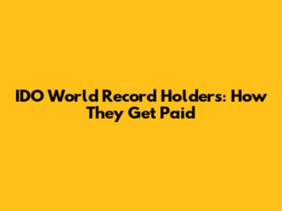 IDO World Record Holders: How They Get Paid