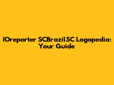 IOreporter SCBrazilSC Logopedia: Your Guide