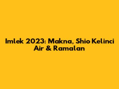 Imlek 2023: Makna, Shio Kelinci Air & Ramalan