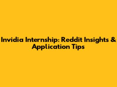 Invidia Internship: Reddit Insights & Application Tips
