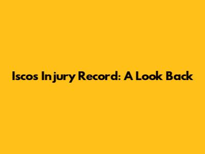 Isco's Injury Record: A Look Back