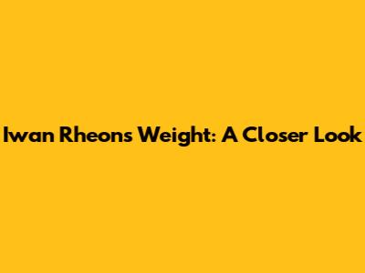 Iwan Rheon's Weight: A Closer Look