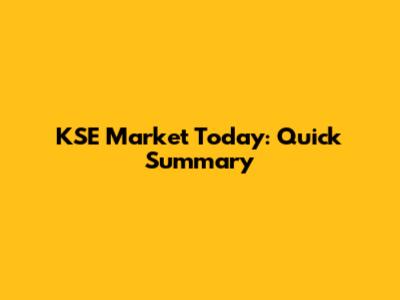 KSE Market Today: Quick Summary