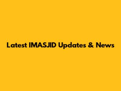 Latest IMASJID Updates & News