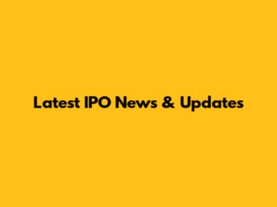 Latest IPO News & Updates