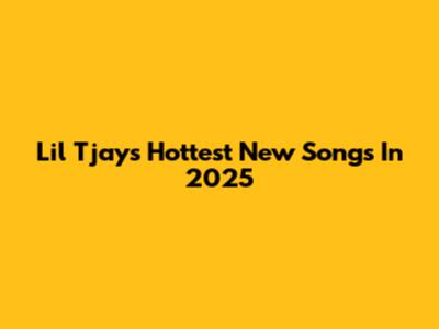 Lil Tjay's Hottest New Songs In 2025