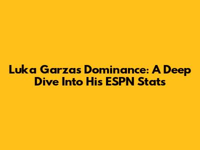 Luka Garza's Dominance: A Deep Dive Into His ESPN Stats
