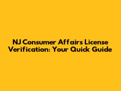 NJ Consumer Affairs License Verification: Your Quick Guide
