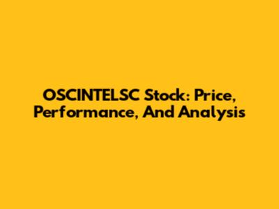 OSCINTELSC Stock: Price, Performance, And Analysis