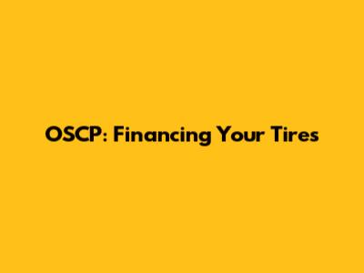 OSCP: Financing Your Tires