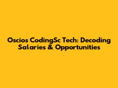 Oscios CodingSc Tech: Decoding Salaries & Opportunities