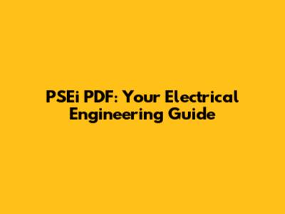 PSEi PDF: Your Electrical Engineering Guide