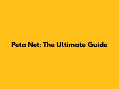 Peta Net: The Ultimate Guide