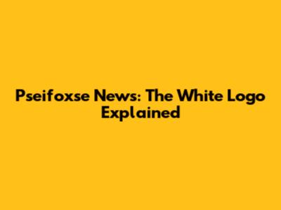 Pseifoxse News: The White Logo Explained