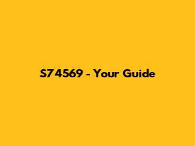 S74569 - Your Guide