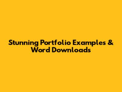 Stunning Portfolio Examples & Word Downloads