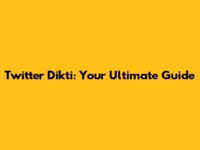 Twitter Dikti: Your Ultimate Guide