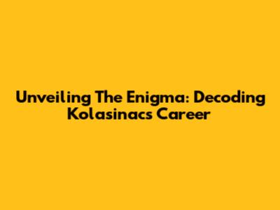 Unveiling The Enigma: Decoding Kolasinac's Career