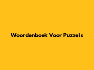 Woordenboek Voor Puzzels